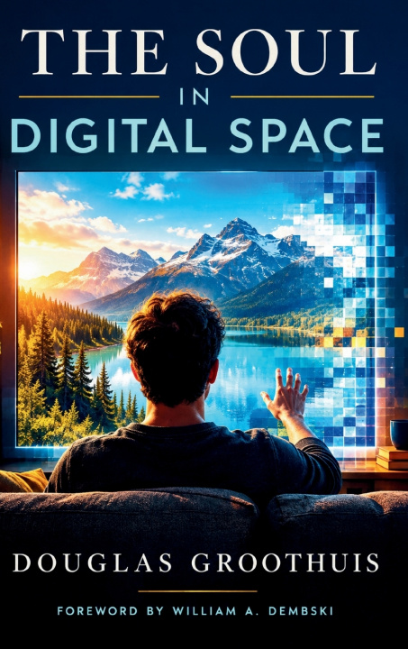 Boek The Soul in Digital Space Douglas Groothuis