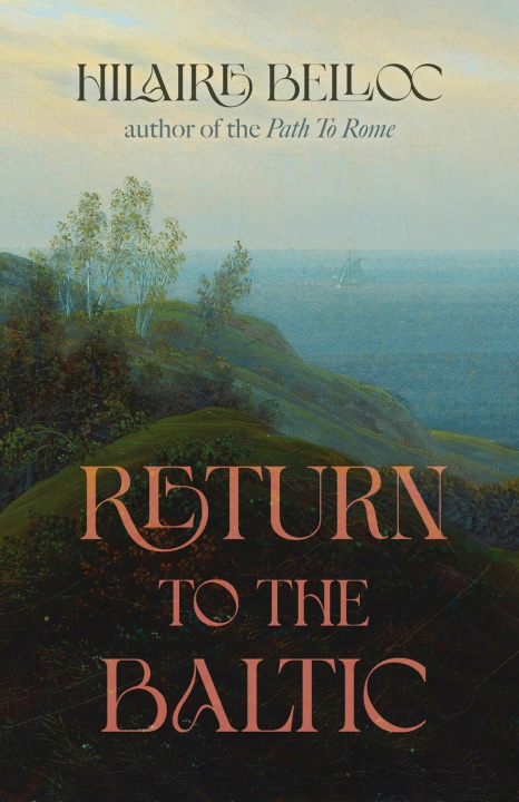Livro Return to the Baltic Hilaire Belloc