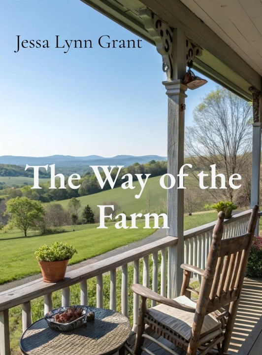 Carte The Way of the Farm Jessa Lynn Grant