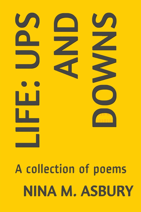 Βιβλίο Life Ups and Downs Nina M. Asbury