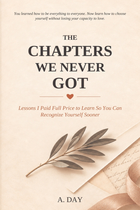 Kniha The Chapters We Never Got Alexis Day