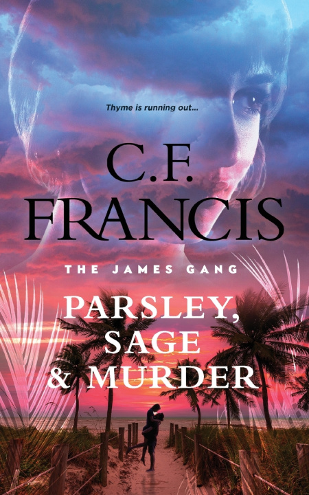 Книга Parsley, Sage & Murder C. F. Francis
