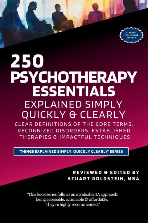 Książka PSYCHOTHERAPY ESSENTIALS EXPLAINED SIMPLY, QUICKLY & CLEARLY Stuart Goldstein MBA