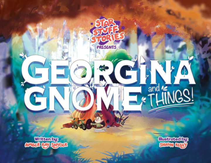 Book Georgina Gnome and Things! Amber Ray Snyder