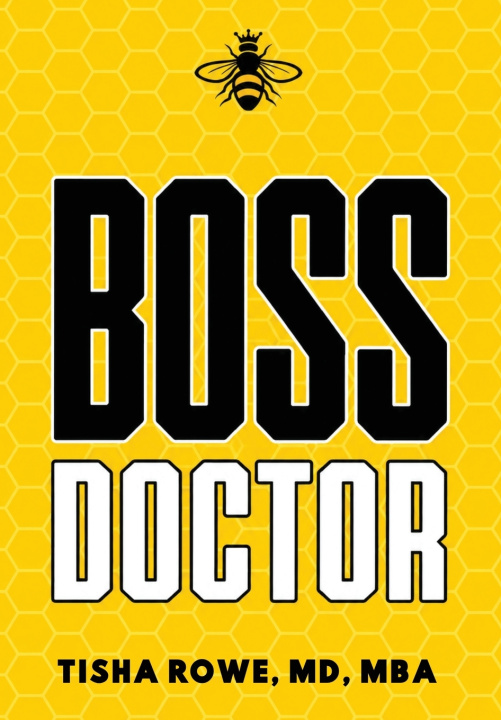 Carte Boss Doctor Tisha Rowe