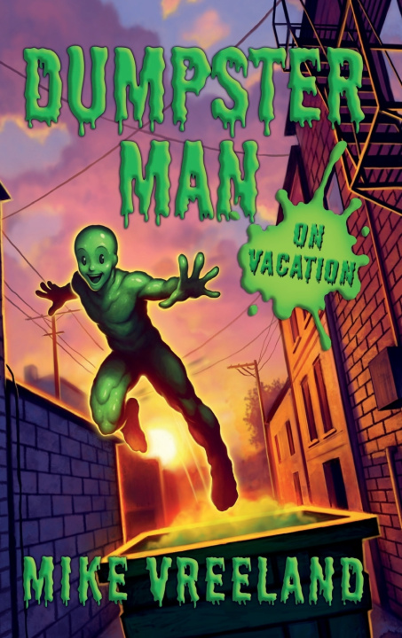 Knjiga Dumpster Man On Vacation Mike Vreeland