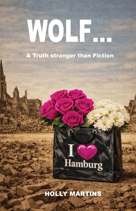 Carte Wolf... A Truth stranger than fiction Holly Martins