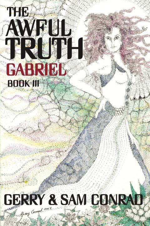 Buch The Awful Truth ~ Gabriel Gerry Conrad