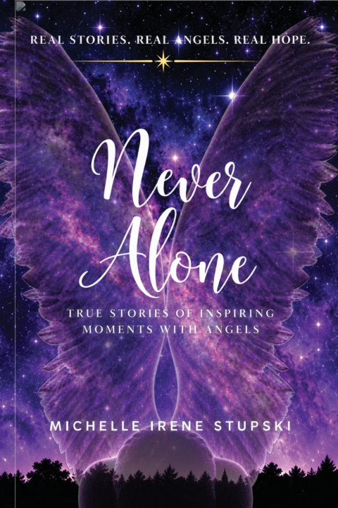 Kniha Never Alone Michelle Irene Stupski