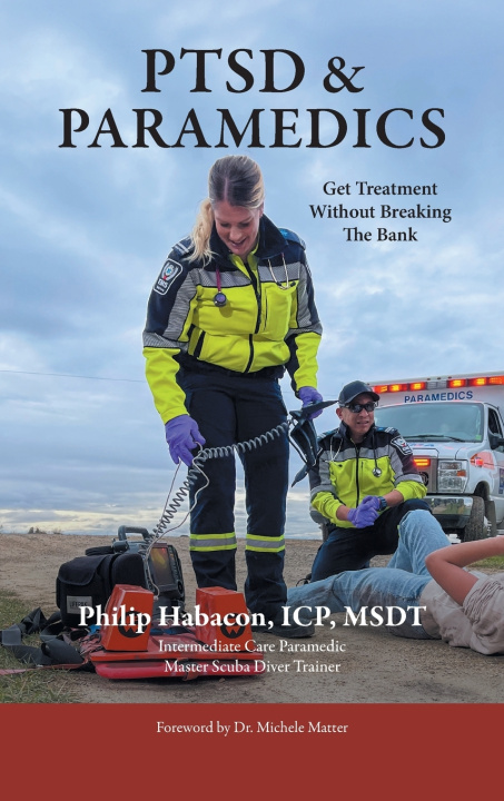 Knjiga PTSD & Paramedics Philip Habacon