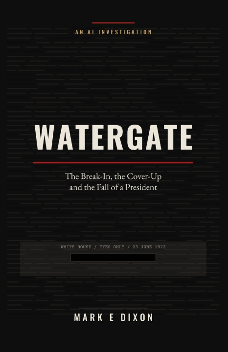 Libro WATERGATE Mark E Dixon