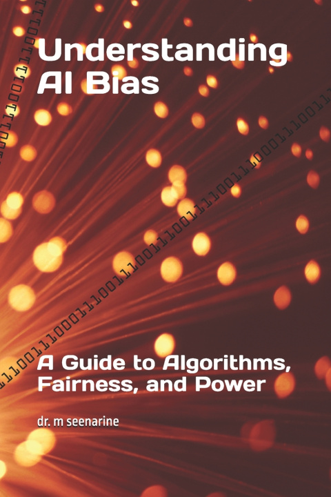 Buch Understanding AI Bias m seenarine