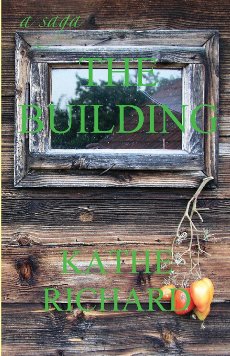 Carte The Building Kathe Richard