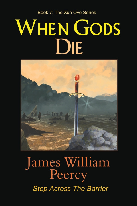 Carte When Gods Die James William Peercy