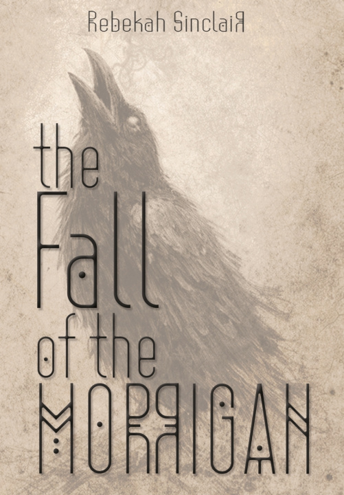 Książka Fall of the Morrigan Rebekah Sinclair