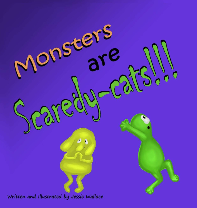 Carte Monsters are Scaredy-cats! Jessie Wallace