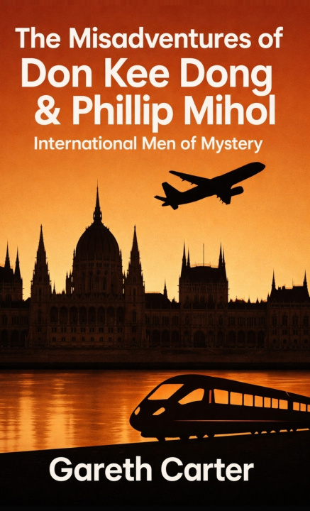 Buch The Misadventures of Don Kee Dong & Phillip Mihol Gareth Carter
