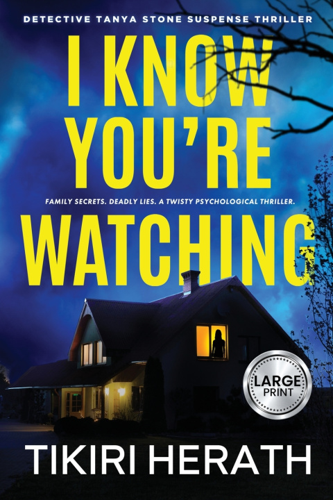 Kniha I Know You're Watching - LARGE PRINT Tikiri Herath