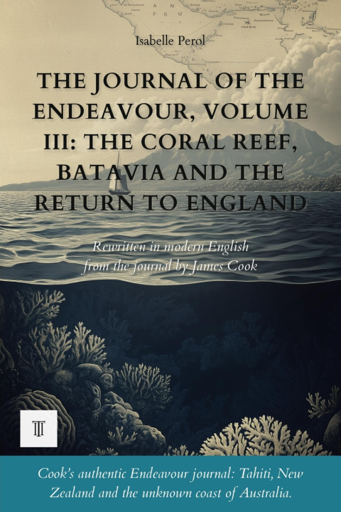 Buch The Journal of the Endeavour, Volume III Isabelle Perol