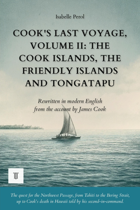 Βιβλίο Cook's Last Voyage, Volume II Isabelle Perol