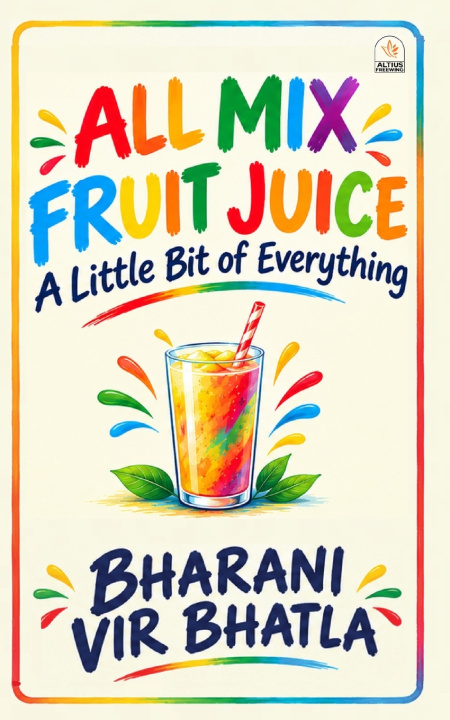 Книга All Mix Fruit Juice Bharani Vir Bhatla