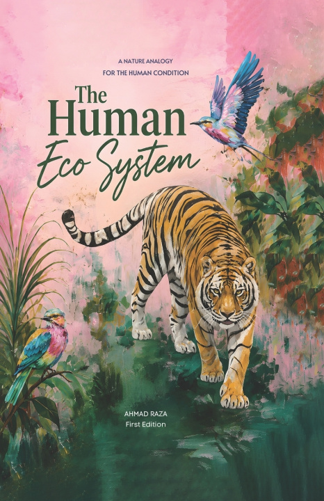 Βιβλίο The Human Eco System Ahmad Raza