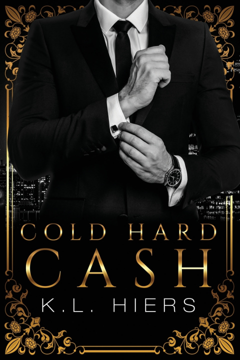 Książka Cold Hard Cash K.L. Hiers