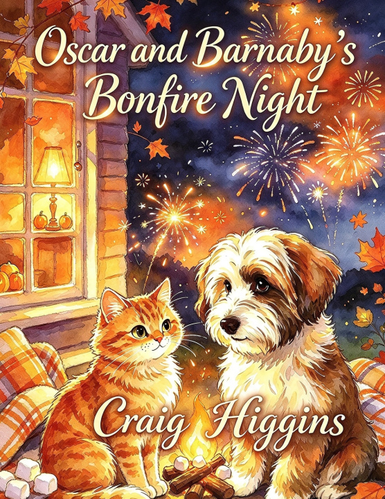 Knjiga Oscar and Barnaby's Bonfire Night craig higgins