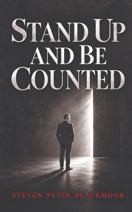 Knjiga Stand Up And Be Counted Steven Peter Blackmoor