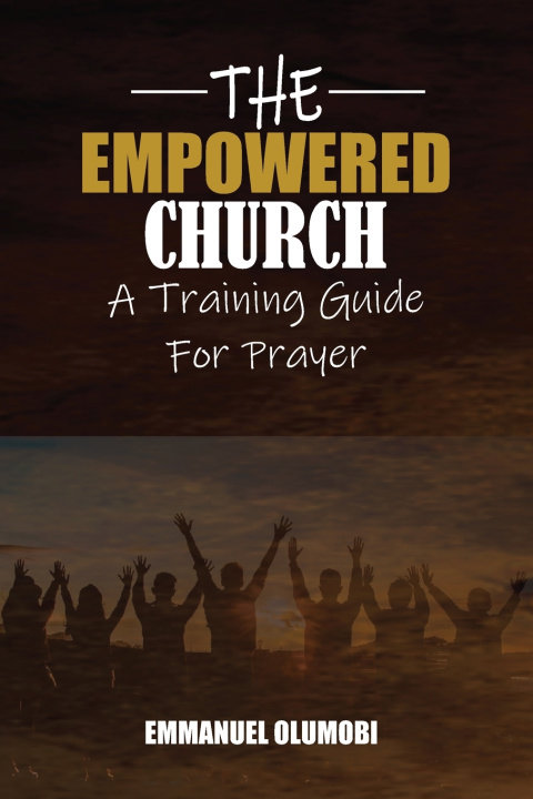 Βιβλίο The Empowered Church Emmanuel Olumobi