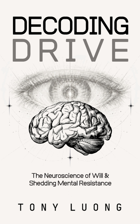 Knjiga Decoding Drive Tony Luong