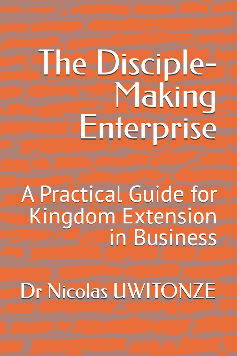 Buch The Disciple-Making Enterprise Nicolas UWITONZE