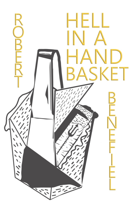 Carte Hell In A Hand Basket Robert Benefiel