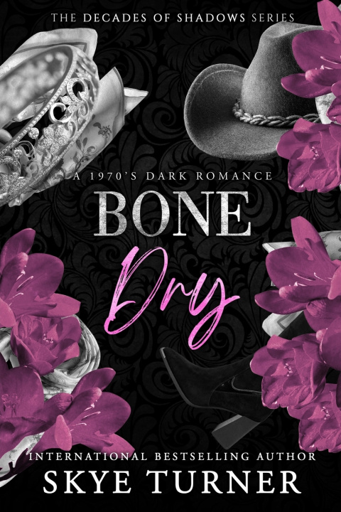 Knjiga Bone Dry Skye Turner