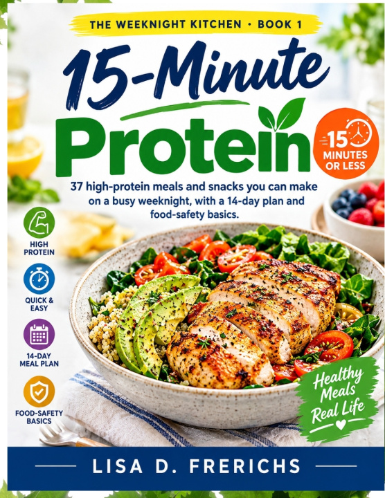 Knjiga THE 15-MINUTE PROTEIN Lisa D. Frerichs