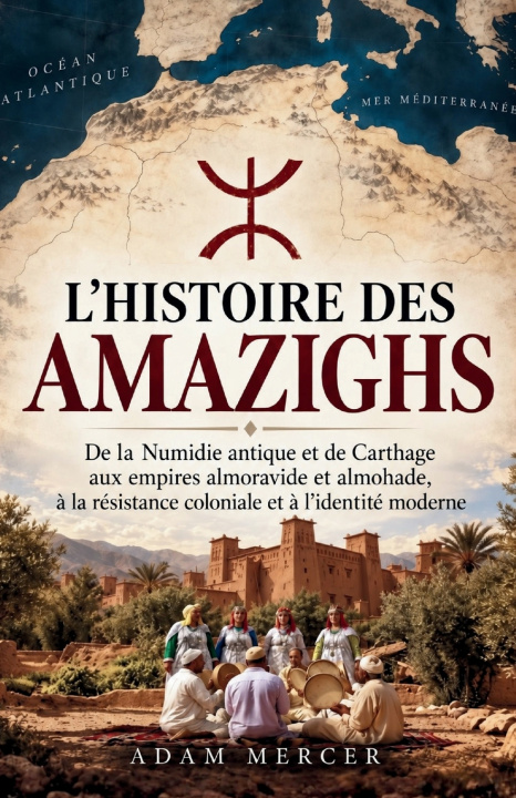 Βιβλίο L'Histoire des Amazighs Adam Mercer