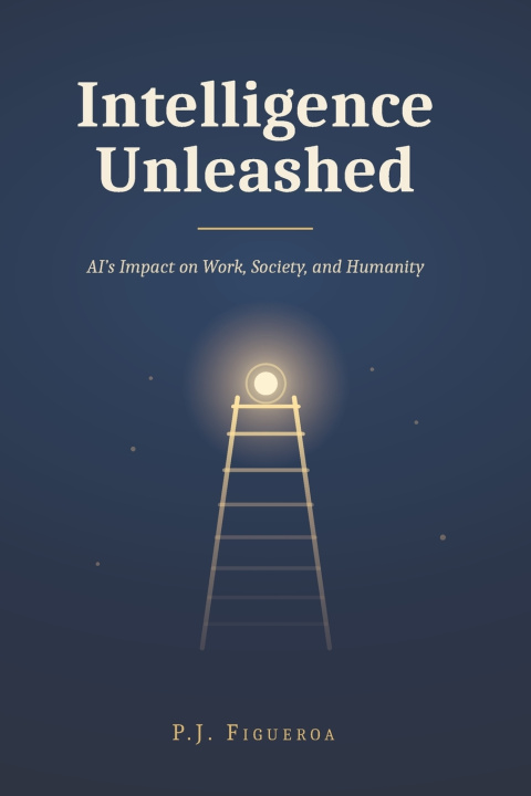 Boek Intelligence Unleashed P.J. Figueroa