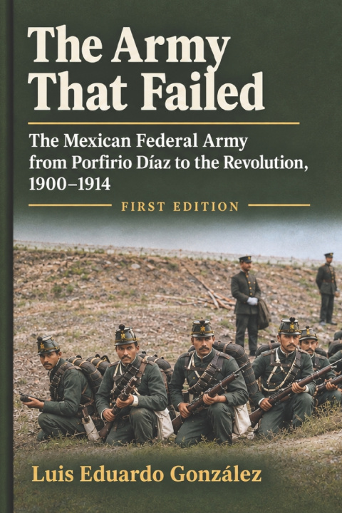 Knjiga The Army That Failed Luis Eduardo Gonzalez