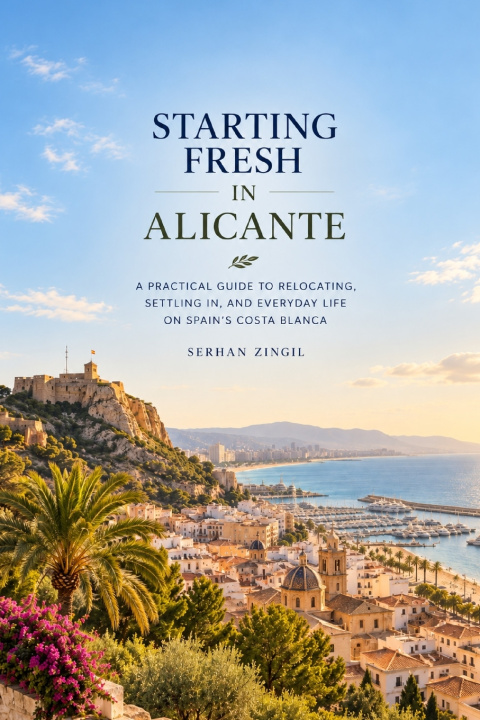 Βιβλίο STARTING FRESH IN ALICANTE SERHAN ZINGIL