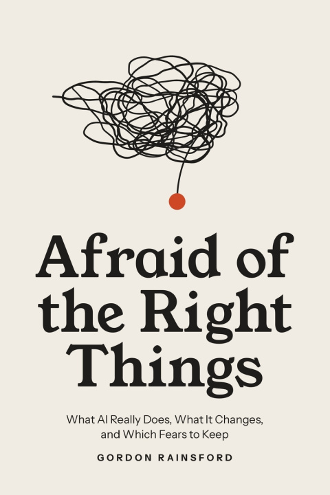 Libro Afraid of the Right Things Gordon Rainsford