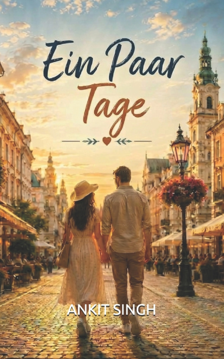 Könyv Ein paar Tage ANKIT SINGH