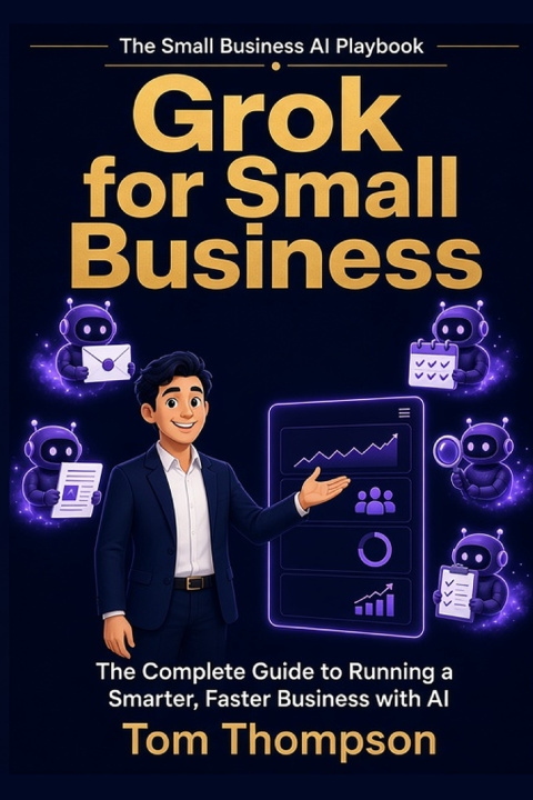 Carte Grok for Small Business Tom Thompson