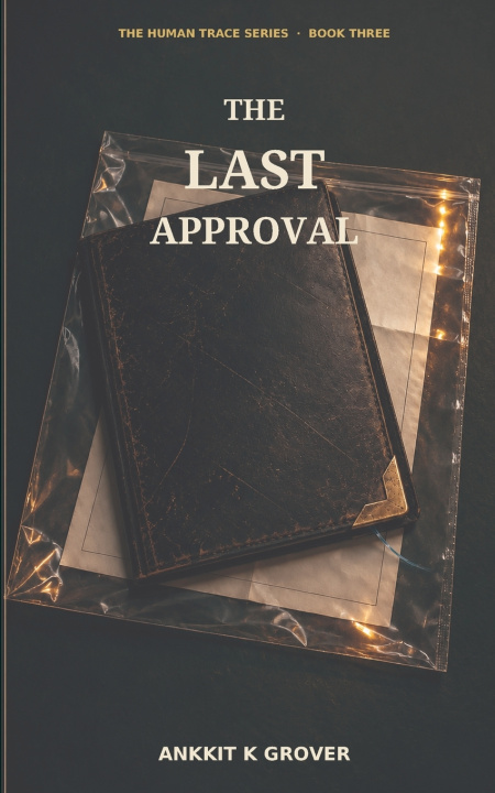 Könyv The Last Approval Ankkit Kamal Grover
