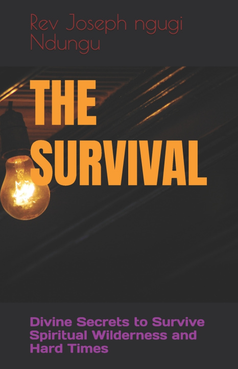 Book THE SURVIVAL Rev Joseph ngugi Ndungu