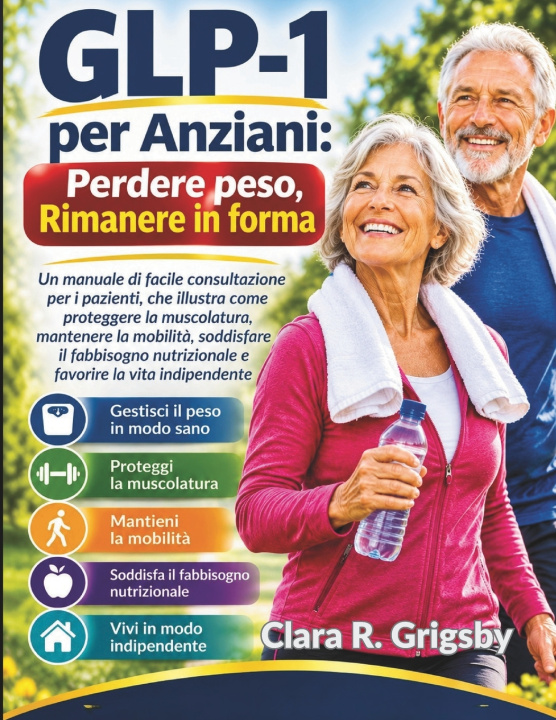 Kniha GLP-1 per Anziani Clara R. Grigsby