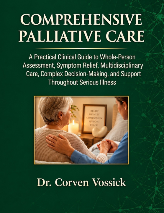 Book COMPREHENSIVE PALLIATIVE CARE; Dr. Corven Vossick