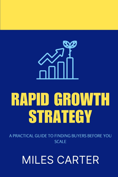 Kniha Rapid Growth Strategy Miles Carter