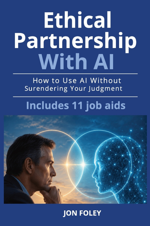 Книга Ethical Parnership With AI Jon Foley