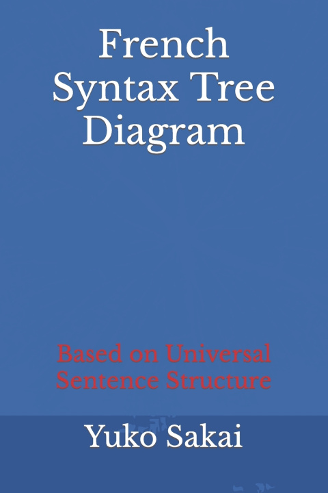Knjiga French Syntax Tree Diagram Yuko Sakai