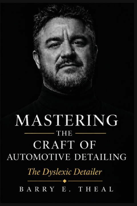 Buch Mastering the Craft of Automotive Detailing Barry E. Theal